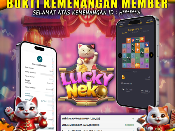 KEMENANGAN MEMBER BERMAIN DI LUCKY NEKO PG SOFT