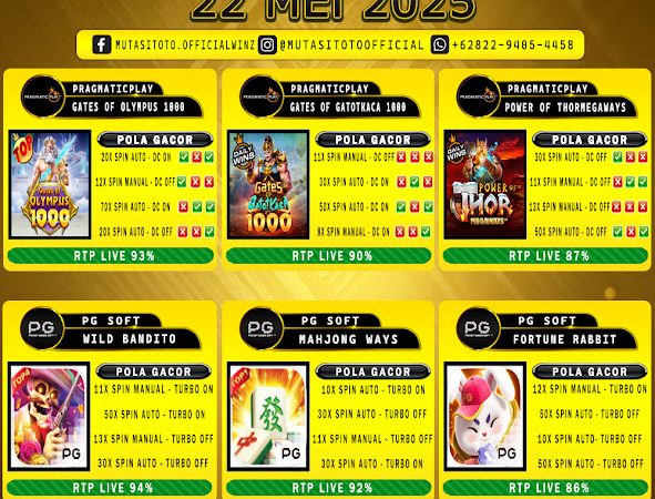 POLA GACOR TERUPDATE 22 MEI 2025 – MUTASITOTO