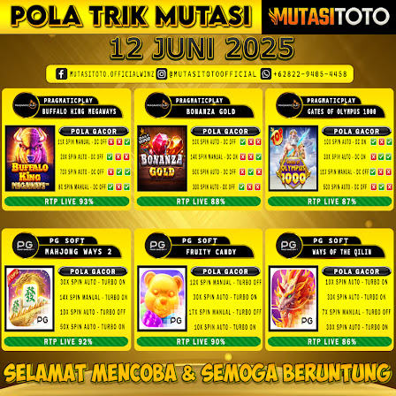 POLA GACOR TERUPDATE 12 JUNI 2025 – MUTASITOTO