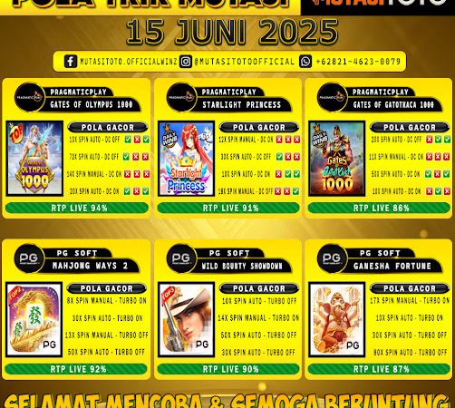 POLA GACOR TERUPDATE 15 JUNI 2025 – MUTASITOTO