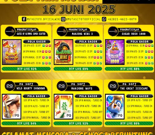 POLA GACOR TERUPDATE 16 JUNI 2025 – MUTASITOTO