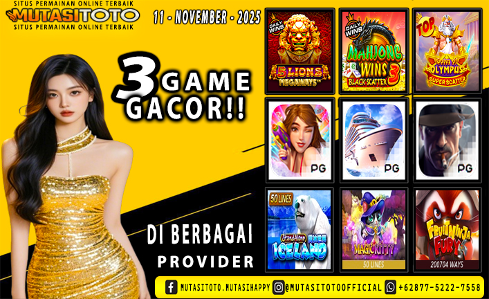 GAME GACOR TERUPDATE 11- NOVEMBER-2025 – MUTASITOTO
