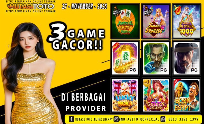 GAME GACOR TERUPDATE 27 – NOVEMBER-2025 – MUTASITOTO