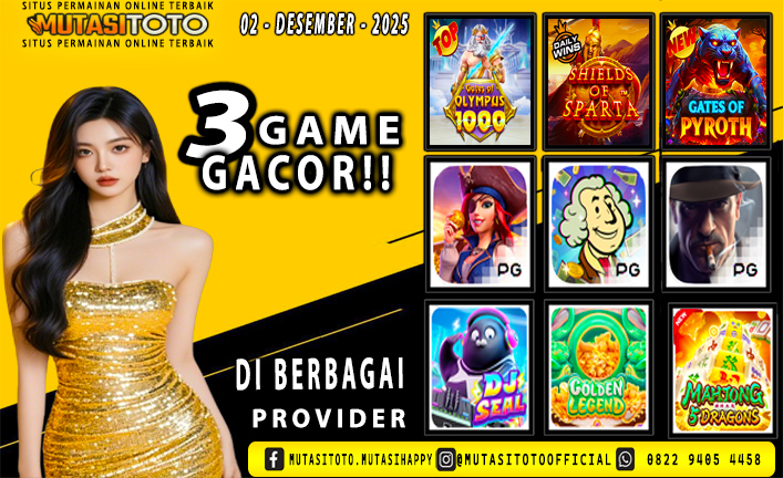 GAME GACOR TERUPDATE 02 – DESEMBER-2025 – MUTASITOTO