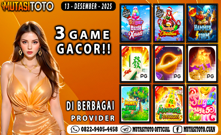 POLA GACOR TERUPDATE 13 DESEMBER 2025 – MUTASITOTO